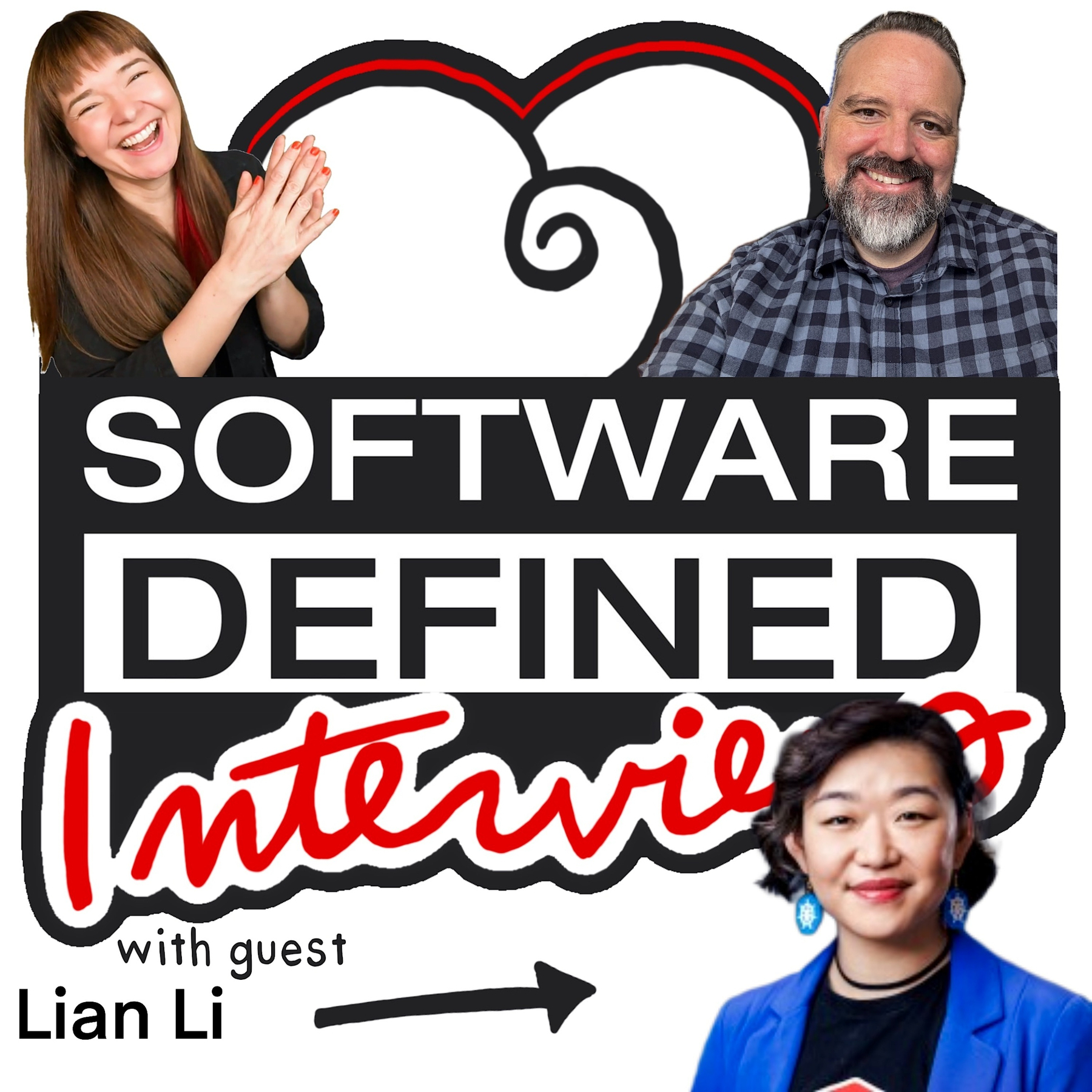 Software Defined Interviews podcast cover with hosts Whitney Lee (top left, laughing and clapping, wearing a black outfit, long brown hair) and Michael Coté (top right, smiling, bearded, in a dark plaid shirt) above the show logo with a stylized cloud graphic. Guest Lian Li appears in the bottom right corner, smiling and wearing a blue blazer with teal drop earrings. An arrow points to text reading 'with guest Lian Li.'